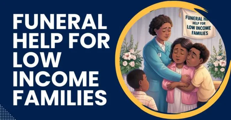 Funeral Help for Low Income Families